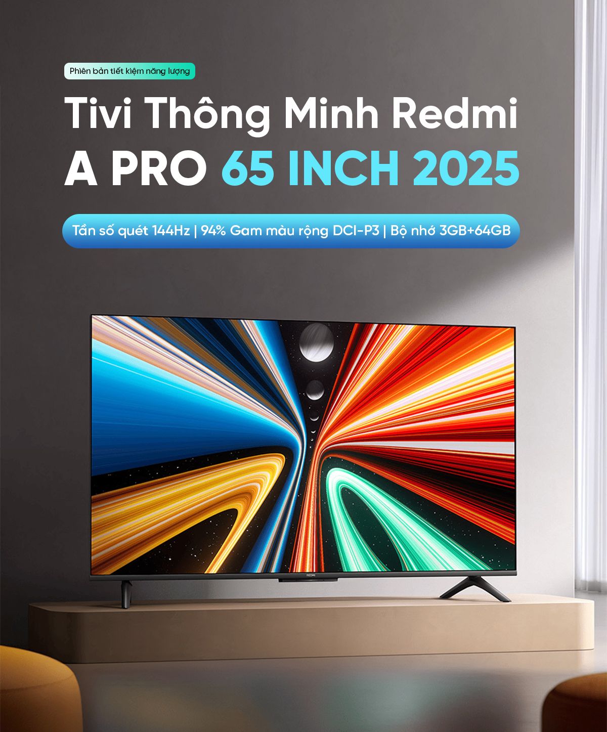 Tivi Xiaomi Redmi A Pro 65 Inch Ram 3/64GB 144Hz Tiết Kiệm Điện