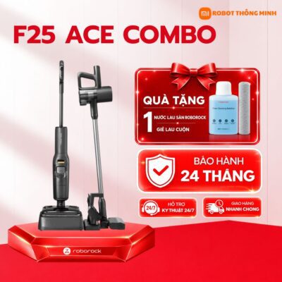 Roborock F25 ACE Combo gập nghiêng 180° hút bụi 5 trong 1