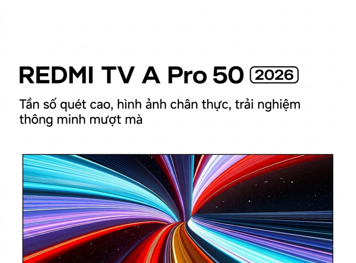 Tivi Xiaomi Redmi A Pro 50 Inch 2026 Ram 3/64GB 165Hz MEMC Wifi 6